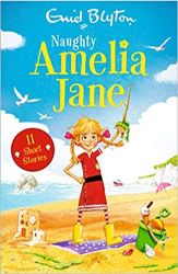 Enid Blyton Naughty Amelia Jane (Book 1)